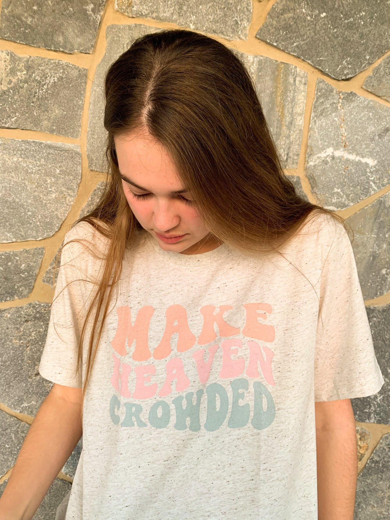 Make Heaven Crowded Tee